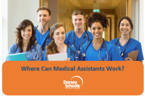 Where Can Medical Assistants Work