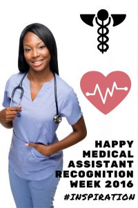 Medical Assistant Recognition Week 2016