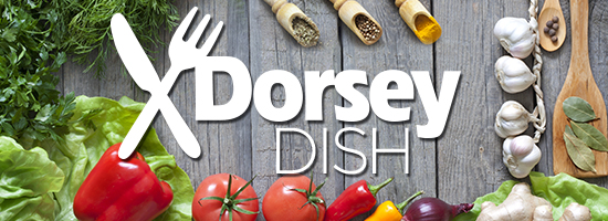 Dorsey Dish