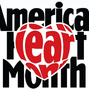American Heart Month 2017