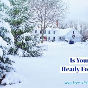 Fire Up the Furnace and Winterize Your Home 11 Michigan Winter