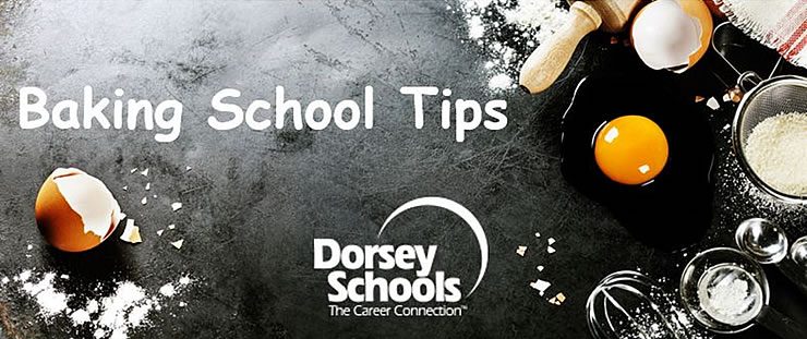 Baking School Tips