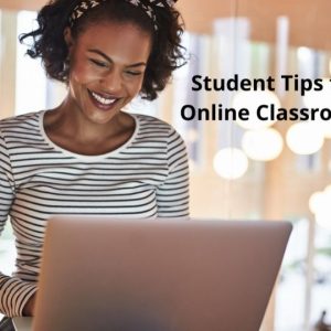student tips online classrooms