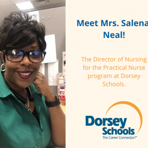Meet Mrs. Neal, Director of Nursing at Dorsey Schools 11 director of nursing dorsey schools