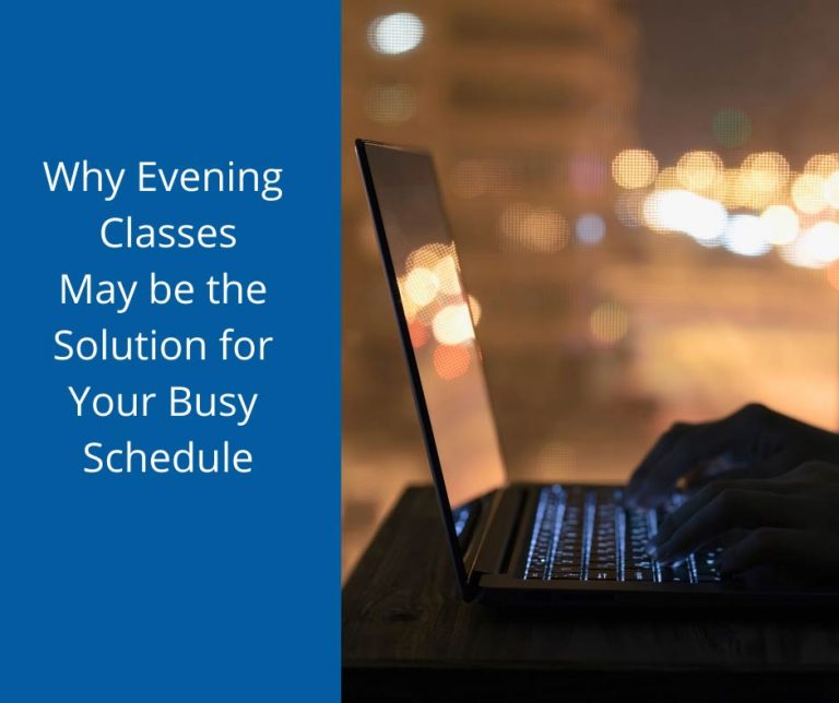 Evening Classes Why They May be the Solution for Your Busy Schedule