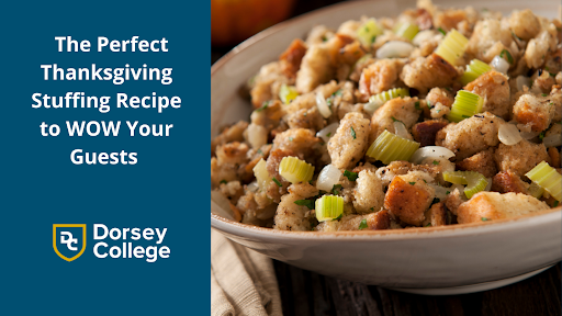 The Perfect Thanksgiving Stuffing Recipe to WOW Your Guests