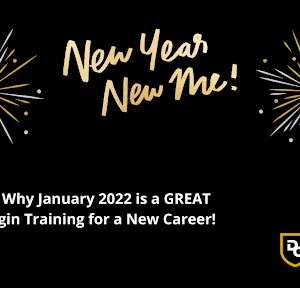 Seven Reasons Why January 2022 is a GREAT Time to Begin Training for a New Career